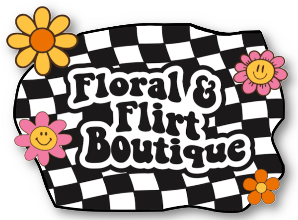 Floral & Flirt Boutique